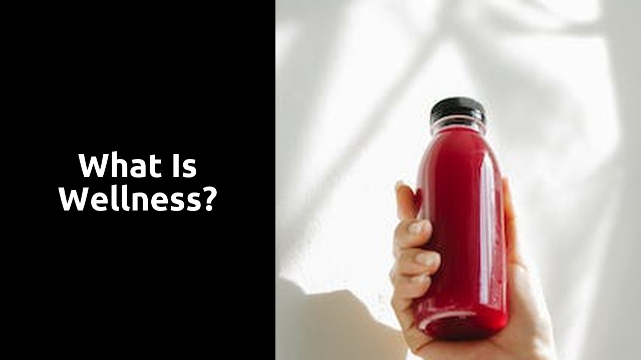 What is wellness?